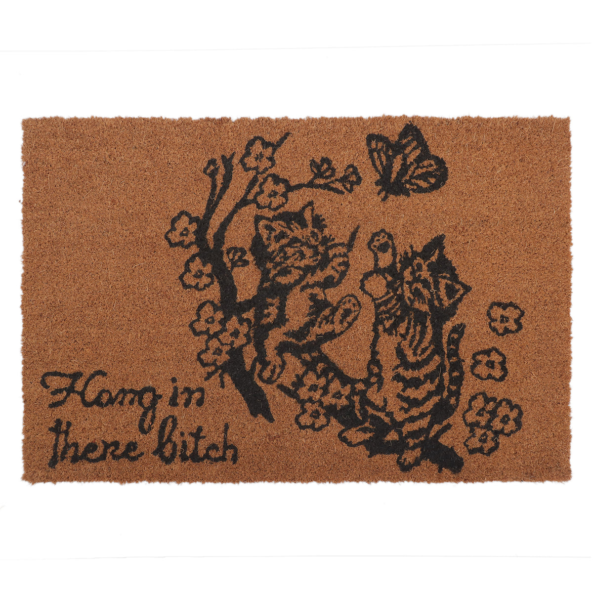 Hang In There Bitch Cat Coir Doormat