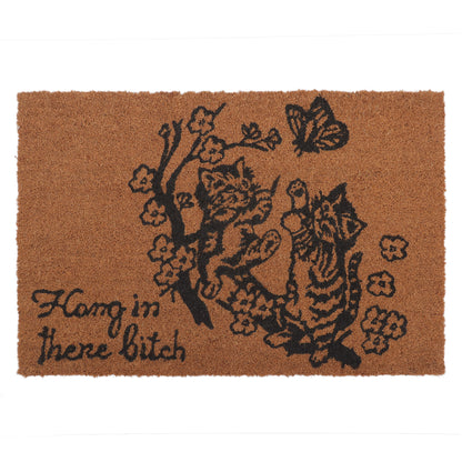 Hang In There Bitch Cat Coir Doormat